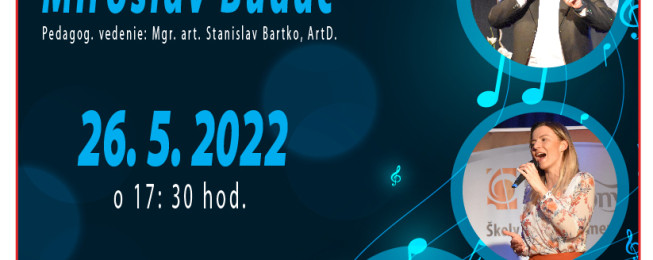 Absolventský koncert Miroslava Budáča 26.5.2022