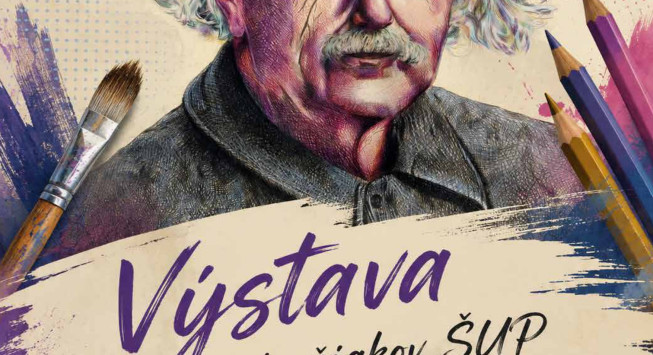 VÝSTAVA PRÁC ŽIAKOV ŠUP sepetember 2026