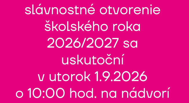 OTVORENIE ŠK.ROKA 2026/2027