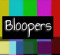 Promo Bloopers